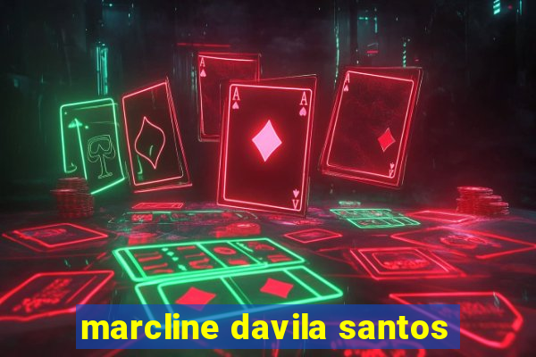 marcline davila santos